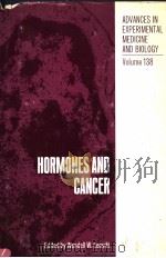 ADVANCES IN EXPERIMENTAL MEDICINE AND BIOLOGY  VOLUME 138  HORMONES AND CANCER（ PDF版）