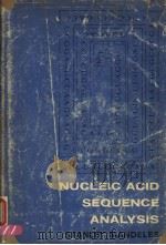 NUCLEIC ACID SEQUENCE ANALYSIS PDF电子版封面 0231031300