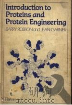 INTRODUCTION TO PROTEINS AND PROTEIN ENGINEERING 1986 PDF电子版封面 0444806814