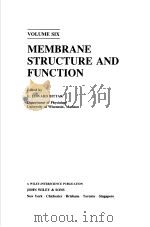MEMBRANE STRUCTURE AND FUNCTION  VOLUME SIX（1984年 PDF版）