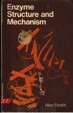 ENZYME STRUCTURE AND MECHANISM PDF电子版封面 0716701898 ALAN FERSHT