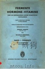 FERMENTE·HORMONE·VITAMINE DRITTE AUFLAGE BAND I FERMENTE PDF电子版封面 R.AMMON K.MYRBACK