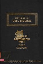 METHODS IN CELL BIOLOGY VOLUME 25 PDF电子版封面 0125641257 LESLIE WILSON