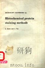 HISTOCHEMICAL PROTEIN STAINING METHODS PDF电子版封面 0198564066 J.JAMES J.TAS