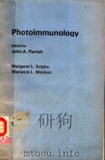 PHOTOIMMUNOLOGY 1984 PDF电子版封面 0306412802 JOHN A.PARRISH