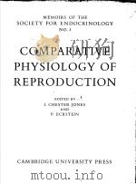 MEMOIRS OF THE SOCIETY FOR ENDOCRINOLOGY NO.4 THE COMPARATIVE ENDOCRINOLOGY OF VERTEBRATES PART THE PDF电子版封面 I.CHESTER JONES P.ECKSTEIN