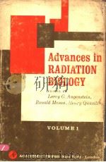 ADVANCES IN RADIATION BIOLOGY VOLUME 1 PDF电子版封面 LEROY G.AUGENSTEIN RONALD MAS