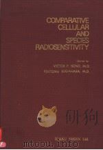 COMPARATIVE CELLULAR AND SPECIES RADIOSENSITIVITY PDF电子版封面