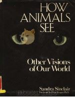 HOW ANIMALS SEE PDF电子版封面 0709933363