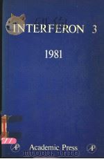 INTERFERON 1981 VOLUME 3 PDF电子版封面 0123022525