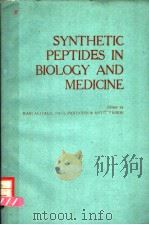 SYNTHETIC PEPTIDES IN BIOLOGY AND MEDICINE PDF电子版封面