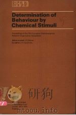 DETERMINATION OF BEHAVIOUR BY CHEMICAL STIMULI PDF电子版封面 D.BOOTH J.H.A.KROEZE O.MALLER