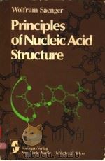 PRINCIPLES OF NUCLEIC ACID STRUCTURE PDF电子版封面 0387907629