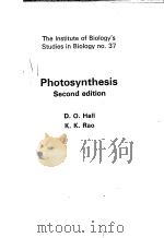 PHOTOSYNTHESIS SECOND EDITION PDF电子版封面 0713126205 D.O.HALL AND K.K.RAO
