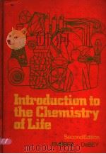 INTRODUCTION TO THE CHEMISTRY OF LIFE SECOND EDITION PDF电子版封面 HARLAND D.EMBREE HAROLD J.DE