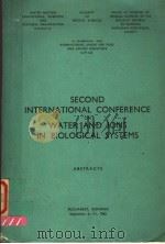 SECOND INTERNATIONAL CONFERENCE ON WATER AND IONS IN BIOLOGICAL SYSTEMS PDF电子版封面 BUCHAREST