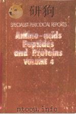 AMINO-ACIDS,PEPTIDES,AND PROTEINS VOLUME 4 PDF电子版封面 0851860346 G.T.YOUNG