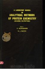 ANALYTICAL METHODS OF PROTEIN CHEMISTRY VOLUME 3 DETERMINATION OF THE SIZE AND SHAPE OF PROTEIN MOL PDF电子版封面 P.ALEXANDER R.J.BLOCK