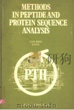 METHODS IN PEPTIDE AND PROTEIN SEQUENCE ANALYSIS     PDF电子版封面  0444802185  CHR.BIRR 