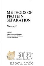 METHODS OF PROTEIN SEPARATION VOLUME 2 PDF电子版封面 0306346028 NICHOLAS CATSIMPOOLAS
