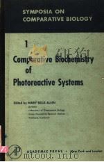 COMPARATIVE BIOCHEMISTRY OF PHOTOREACTIVE SYSTEMS PDF电子版封面