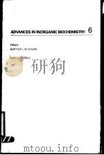 ADVANCES IN INORGANIC BIOCHEMISTRY 6（ PDF版）
