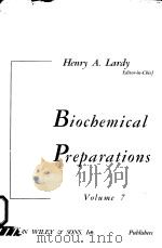 BIOCHEMICAL PREPARATIONS VOLUME 7 PDF电子版封面 HENRY A.LARDY