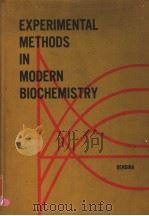 EXPERIMENTAL METHODS IN MODERN BIOCHEMISTRY（ PDF版）