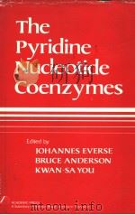 THE PYRIDINE NUCLEOTIDE COENZYMES PDF电子版封面 0122447506 JOHANNES EVERSE BRUCE ANDERSON