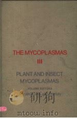 THE MYCOPLASMAS VOLUME 3 PLANT AND INSECT MYCOPLASMAS PDF电子版封面 0120784033 R.F.WHITCOMB AND J.G.TULLY