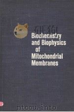 BIOCHEMISTRY AND BIOPHYSICS OF MITOCHONDRIAL MEMBRANES PDF电子版封面 0120689502 G.F.AZZONE E.CARAFOLI A.L.LE