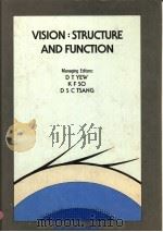 VISION:STRUCTURE AND FUNCTION PDF电子版封面 9971503654 D T YEW K F SO D S C TSANG