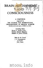 BRAIN MECHANISMS AND CONSCIOUSNESS PDF电子版封面 EDGAR D.ADRIAN FREDERIC BREME