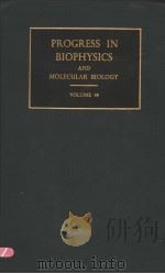 PROGRESS IN BIOPHYSICS AND MOLECULAR BIOLOGY 14 PDF电子版封面 J.A.V.BUTLER H.E.HUXLEY