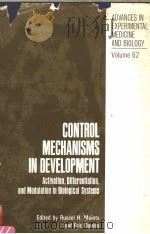 ADVANCES IN EXPERIMENTAL MEDICINE AND BLOLOGY VOLUME 62 CONTROL MECHANISMS IN DEVELOPMENT（ PDF版）