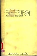 BIOCHEMICAL ADAPTATION PDF电子版封面 0691083436 PETER W.HOCHACHKA GEORGE N.SO