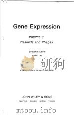 GENE EXPRESSION VOLUME 3 PLASMIDS AND PHAGES PDF电子版封面 BENJAMIN LEWIN