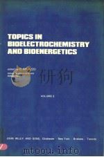 TOPICS IN BIOELECTROCHEMISTRY AND BIOENERGETICS VOLUME 2（ PDF版）