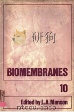 BIOMEMBRANES VOLUME 10 PDF电子版封面 0306402165 LIONEL A. MANSON