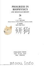 PROGRESS IN BIOPHYSICS AND MOLECULAR BIOLOGY 26（ PDF版）