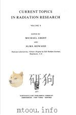 CURRENT TOPICS IN RADIATION RESEARCH VOLUME Ⅹ PDF电子版封面 0720404681 MICHAEL EBERT AND ALMA HOWARD