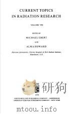 CURRENT TOPICS IN RADIATION RESEARCH VOLUME Ⅷ（ PDF版）