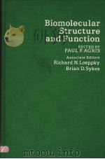BIOMOLECULAR STRUCTURE AND FUNCTION PDF电子版封面 0120439506 PAUL F.AGRIS