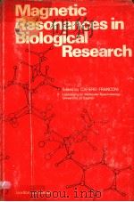 MAGNETIC RESONANCES IN BIOLOGICAL RESEARCH PDF电子版封面 0677147805 CAFIERO FRANCONI