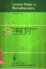 LECTURE NOTES IN BIOMATHEMATICS 2 PDF电子版封面 0387068473 PAULINE VAN DEN DRIESSCHE