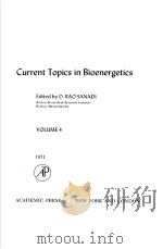 CURRENT TOPICS IN BIOENERGETICS VOLUME 4 PDF电子版封面 D.RAO SANADI