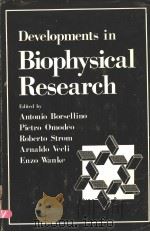 DEVELOPMENTS IN BIOPHYSICAL RESEARCH PDF电子版封面 0306406276