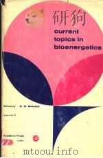 CURRENT TOPICS IN BIOENERGETICS VOLUME 2 PDF电子版封面 D.R.SANADI