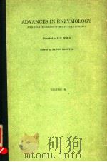 ADVANCES IN ENZYMOLOGY AND RELATED SUBJECTS OF BIOCHEMISTRY VOLUME 36（ PDF版）