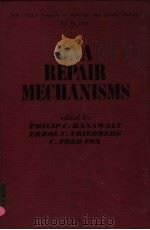 DNA REPAIR MECHANISMS     PDF电子版封面  0123226503  PHILIP C.HANAWALT  ERROL C.FRI 